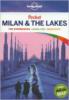 Milánó és a tóvidék zsebkalauz - Lonely Planet