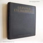 Gépipari enciklopédia - IV. rész Gépek szerkesztése 8. kötet / 1. könyv (*78)